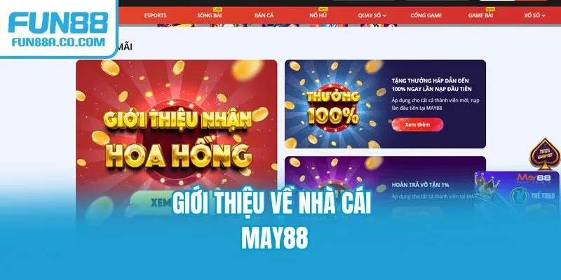 Giới thiệu về nhà cái MAY88