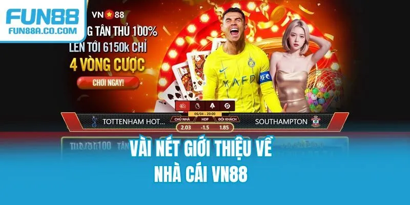 Vài nét giới thiệu về nhà cái VN88